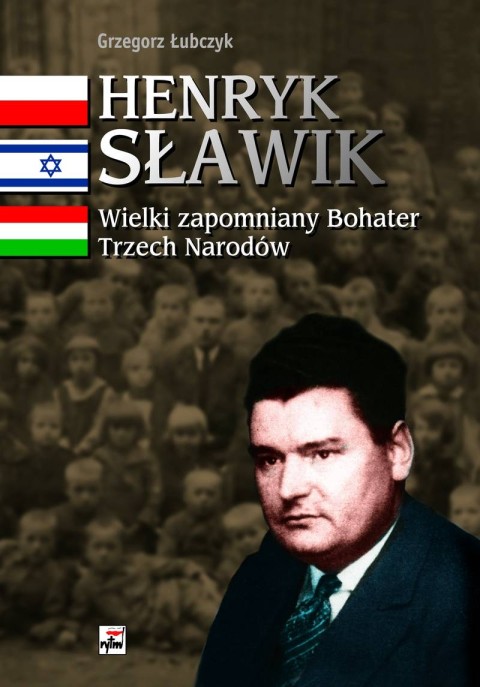 Henryk Sławik Wielki zapomniany Bohater_1