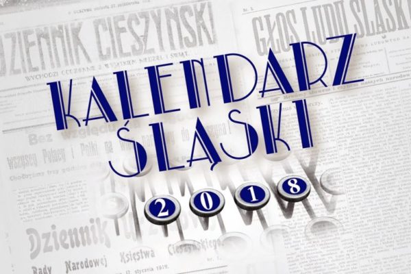 Jest Kalendarz Śląski 2018