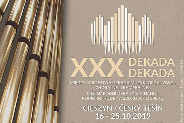 To będzie jubileuszowa, XXX Międzynarodowa Dekada Muzyki Organowej, Chóralnej i Kameralnej