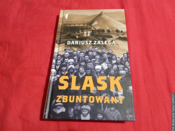 O tytuł najlepsza książka historyczna walczy też „Śląsk zbuntowany”