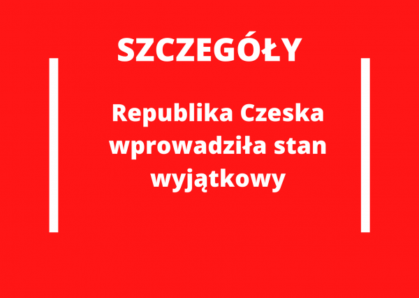 Republika Czeska ogłosiła stan wyjątkowy