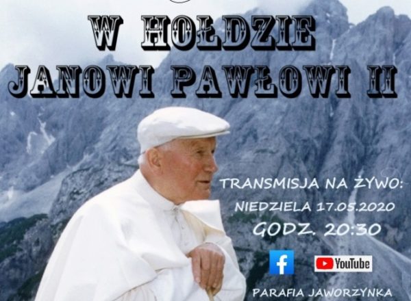 W Jaworzynce oddadzą wirtualny hołd Janowi Pawłowi II