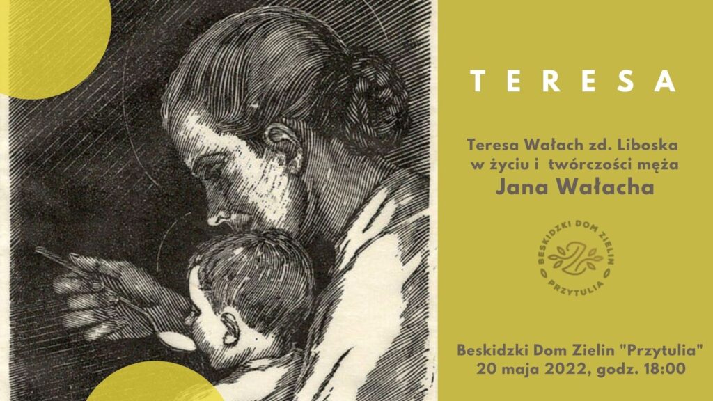 Teresa Wałach – w życiu i twórczości męża Jana Wałacha
