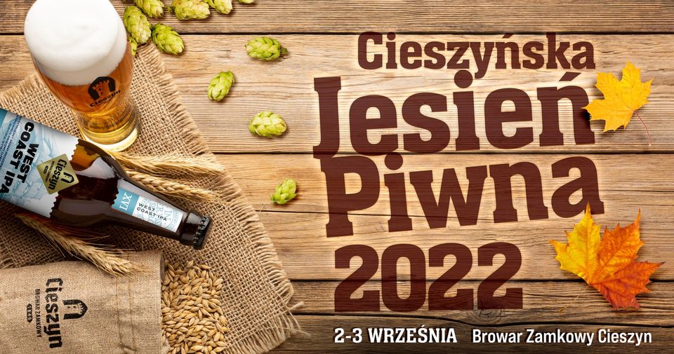 Cieszyńska Jesień Piwna 2022