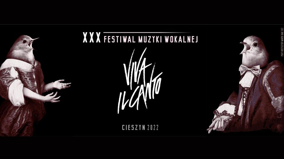 XXX Festiwal Muzyki Wokalnej „Viva il canto” Cieszyn 2022