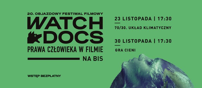 Objazdowy Festiwal Filmowy WATCH DOCS na BIS w Cieszynie