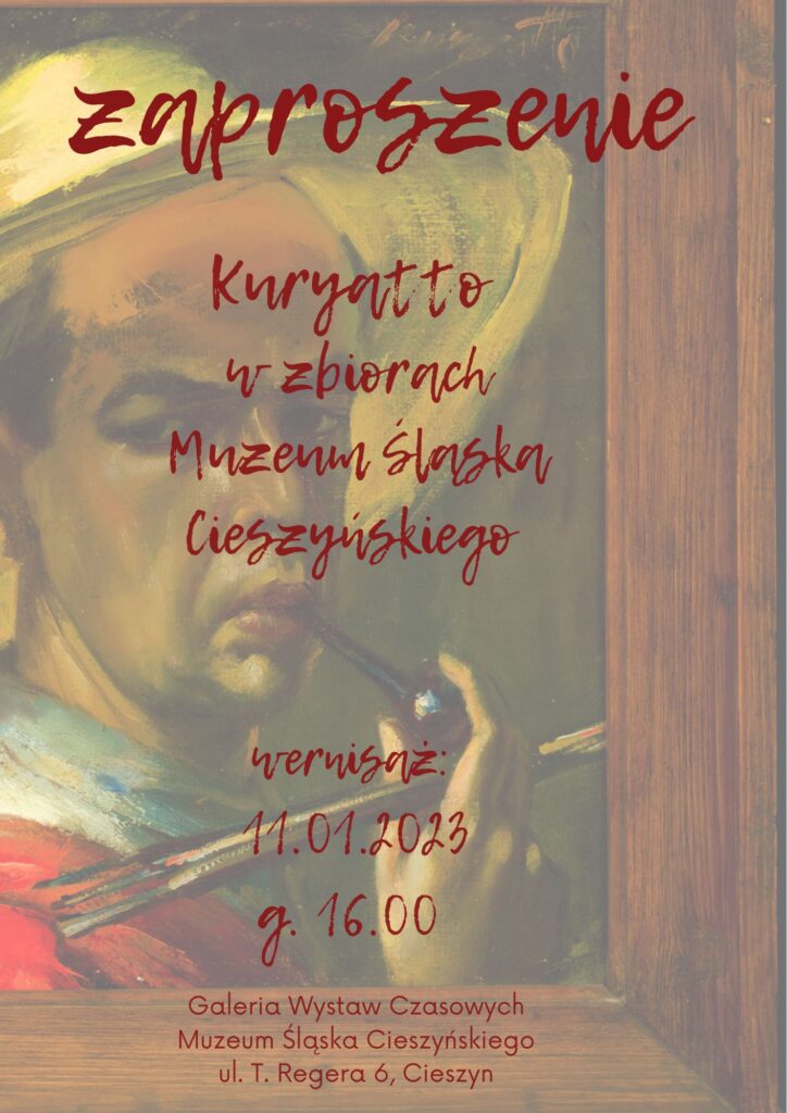 Wystawa: Czesław Kuryatto w zbiorach Muzeum Śląska Cieszyńskiego