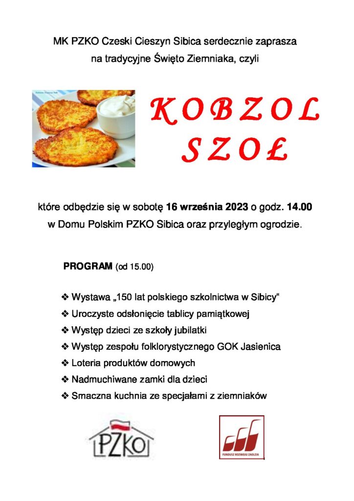 obchody 150-lecia Polskiej Szkoły w Sibicy oraz Święto Ziemniaka – Kobzolszoł
