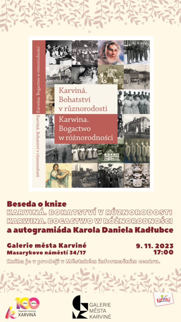 Karwina. Bogactwo w różnorodności. Spotkanie z prof. Danielem Kadłubcem