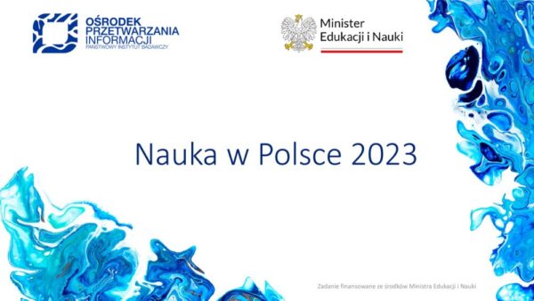 Jak wygląda nauka w Polsce? To i inne informacje zawarte są w raporcie Nauka w Polsce 2023