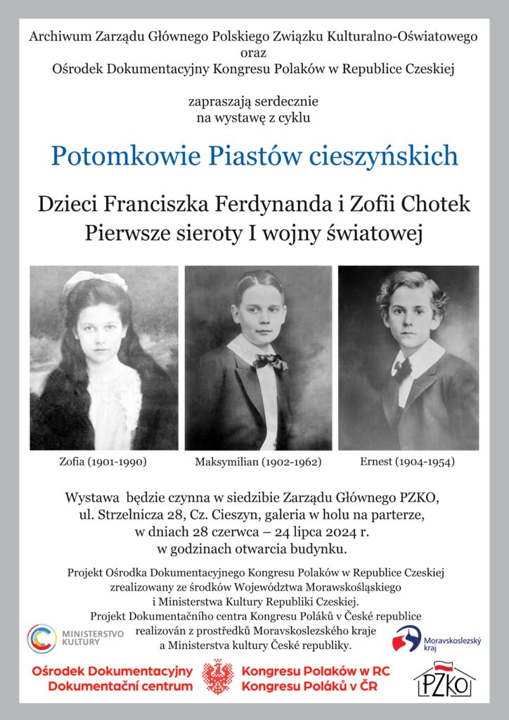 Trzy wystawy z cyklu Potomkowie Piastów cieszyńskich