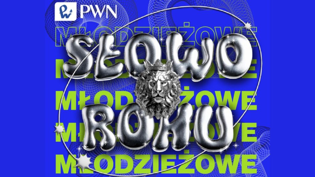 Młodzieżowe Słowo Roku. Znamy finałową dwudziestkę!