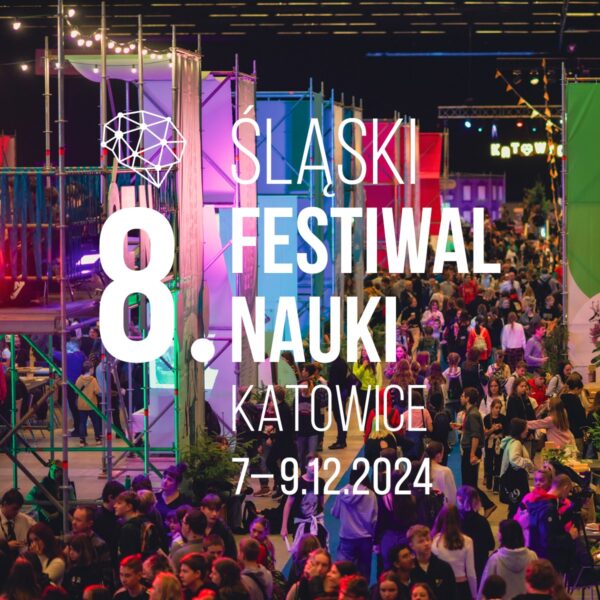 Rozpoczął się 8. Śląski Festiwal Nauki Katowice. Wydarzenie dostępne również w formie on-line