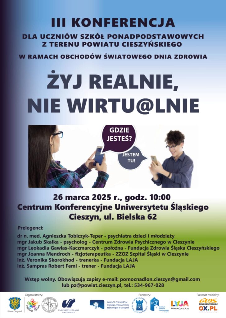 Konferencja: żyj realnie, nie wirtualnie