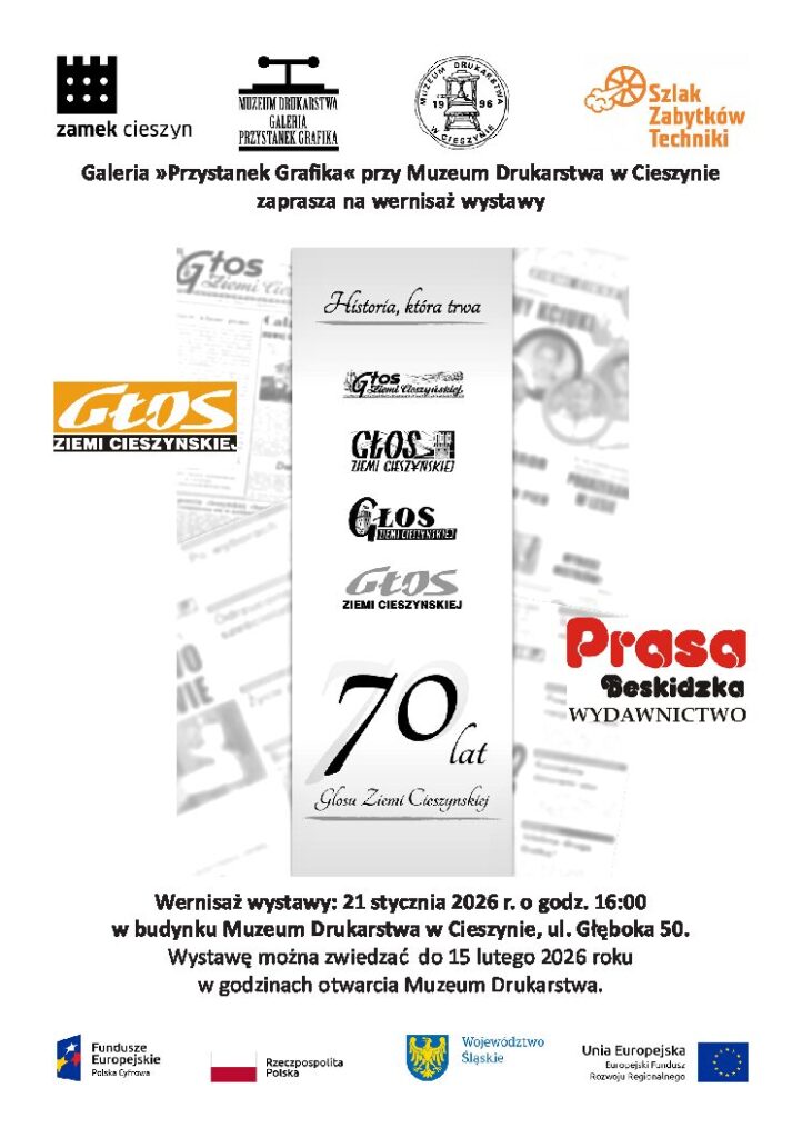 Wystawa w Muzeum Drukarstwa: 70 lat Głosu Ziemi Cieszyńskiej – historia, która trwa.