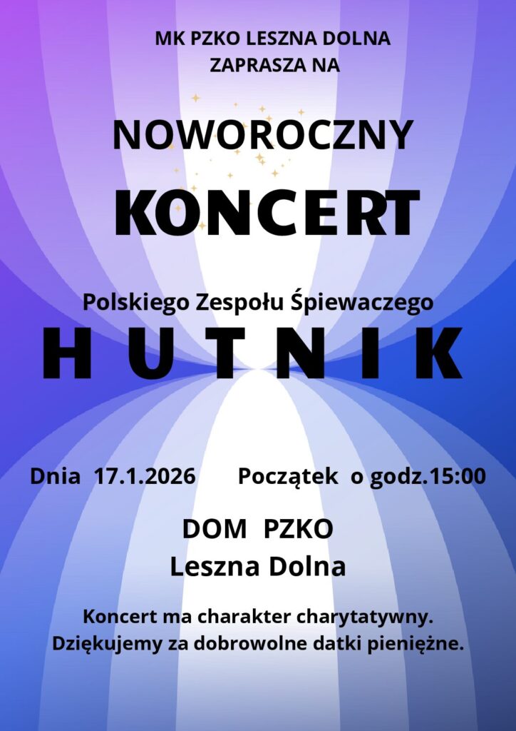 Noworoczny koncert Polskiego Zespołu Śpiewaczego HUTNIK