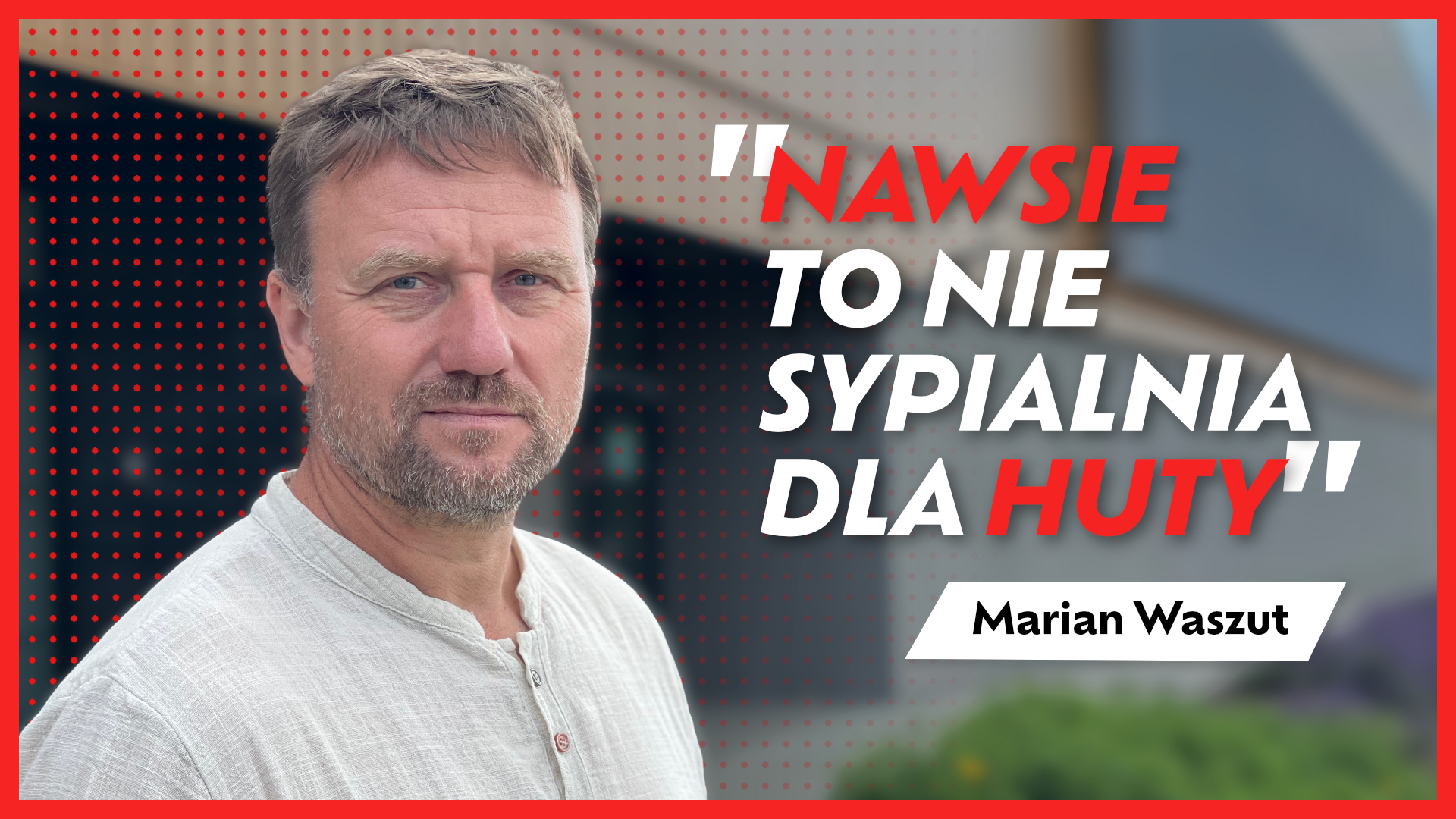 Coraz więcej ludzi chce mieszkać w Nawsiu. Marian Waszut wyjaśnia dlaczego