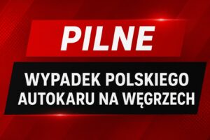Tragiczny wypadek polskiego autokaru na Węgrzech. Nie żyje 12 osób
