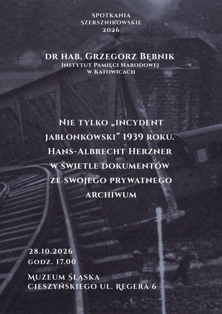 NIE TYLKO „INCYDENT JABŁONKOWSKI” 1939 ROKU. HANS-ALBRECHT HERZNER W ŚWIETLE DOKUMENTÓW ZE SWOJEGO PRYWATNEGO ARCHIWUM