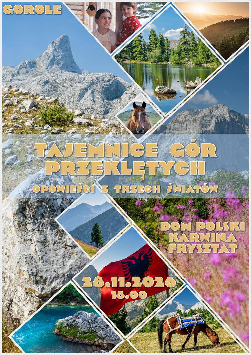 Tajemnice Gór Przeklętych. Gorole zabiorą publiczność w podróż przez trzy bałkańskie kraje